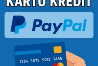 Cara Top Up PayPal Dengan Kartu Kredit